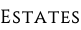 Estates